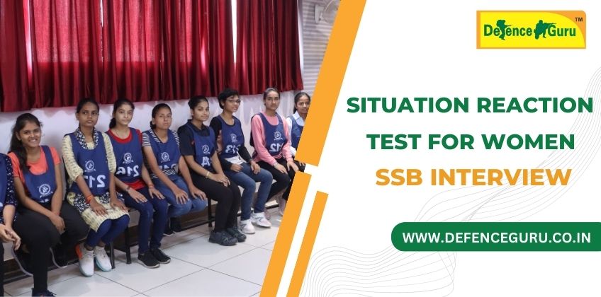 Situation Reaction Test (SRT) For Women - SSB Interview